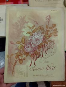 Musical scores: Partitura: Rose-Mousse - Auguste Bosc ”Valse Lente”